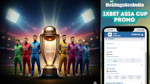 1x Bet Asia Cup 2025 promo