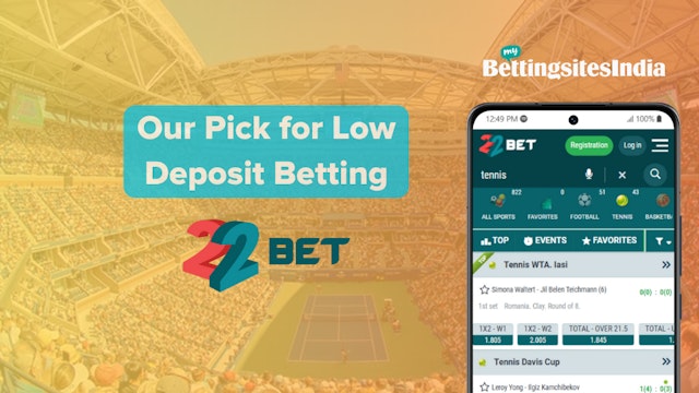 22 Bet low deposit betting tennis