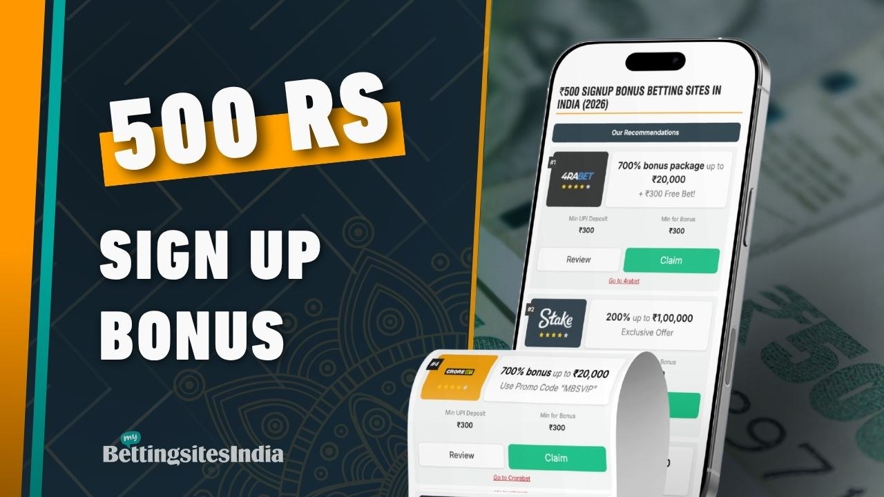 500 rs signup bonus betting sites