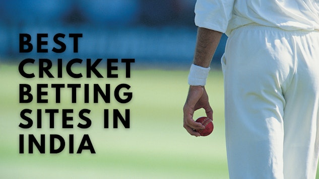 BEST CRICKET BETTING SITES IN INDIA