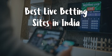 Best Live Betting Sites in India 1