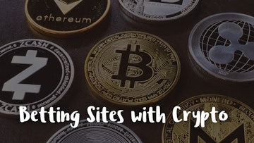 Betting Sites with Crypto