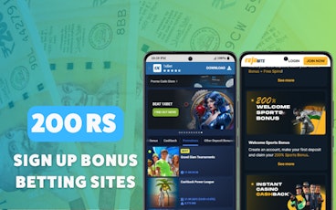 200 rupees Sign Up Bonus Betting Sites