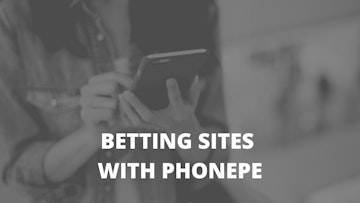 Betting Sites with Phone Pe