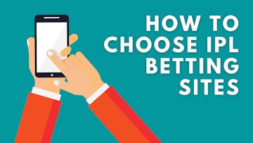 How to Choose IPL Betting Sites