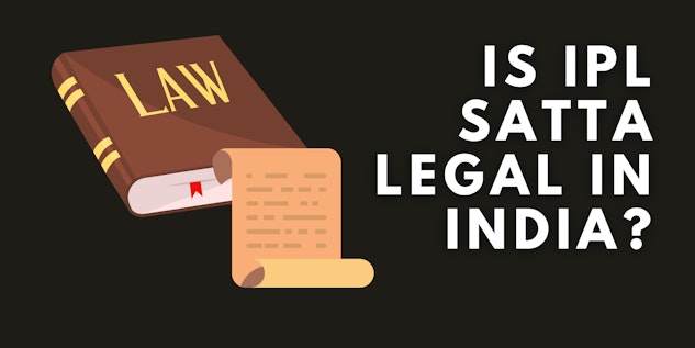 Is IPL Satta Legal in India