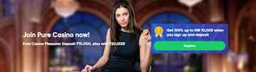 Pure Casino India Welcome Bonus