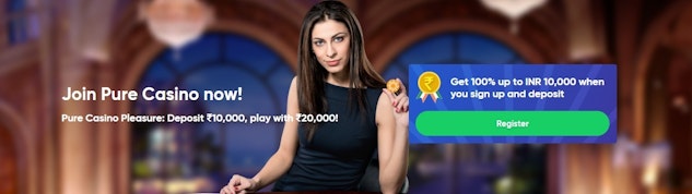 Pure Casino India Welcome Bonus